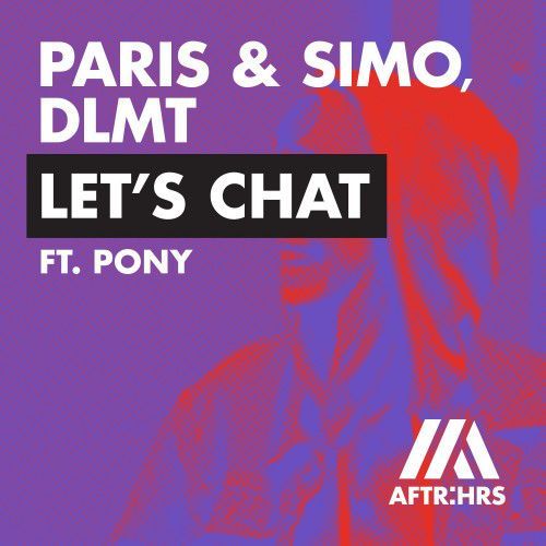 Let's Chat (feat. Pony) Let's Chat (feat. Pony)